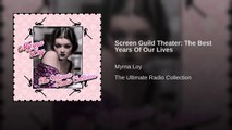 Myrna Loy  Screen Guild Theater  The Best Years Of Our Lives
