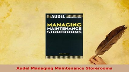 PDF  Audel Managing Maintenance Storerooms PDF Book Free