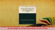 PDF  Ocean of My Words The Importance of Deepening Our Knowledge  Understanding of the Faith Free Books