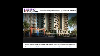 下载视频: Residential-Flats-in-Puraniks-Tokyo-Bay-at-Ghodbunder-Road-Thane-West-for-Sale