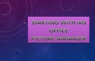 Starting with MS Office Picture Manager
