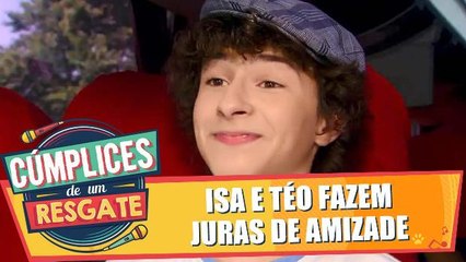 Téo e Isa juram amizade