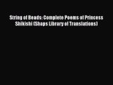 PDF String of Beads: Complete Poems of Princess Shikishi (Shaps Library of Translations)  EBook