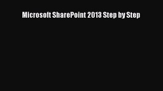 Read Microsoft SharePoint 2013 Step by Step Ebook Free