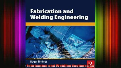 FAVORIT BOOK   Fabrication and Welding Engineering  FREE BOOOK ONLINE