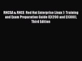 Read RHCSA & RHCE  Red Hat Enterprise Linux 7: Training and Exam Preparation Guide (EX200 and
