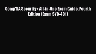 Download CompTIA Security+ All-in-One Exam Guide Fourth Edition (Exam SY0-401) Ebook Free