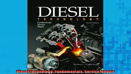 FREE PDF DOWNLOAD   Diesel Technology Fundamentals Service Repair  DOWNLOAD ONLINE