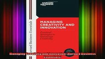 READ THE NEW BOOK   Managing Creativity and Innovation Harvard Business Essentials  FREE BOOOK ONLINE