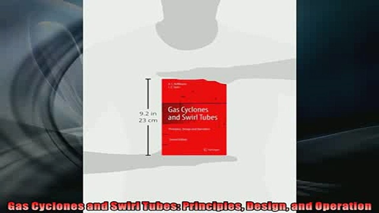 READ THE NEW BOOK   Gas Cyclones and Swirl Tubes Principles Design and Operation  FREE BOOOK ONLINE