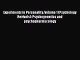 [PDF] Experiments in Personality: Volume 1 (Psychology Revivals): Psychogenetics and psychopharmacology
