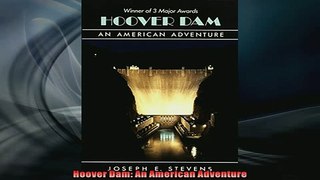 READ THE NEW BOOK   Hoover Dam An American Adventure  FREE BOOOK ONLINE