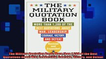 READ book  The Military Quotation Book More than 1200 of the Best Quotations About War Leadership  DOWNLOAD ONLINE