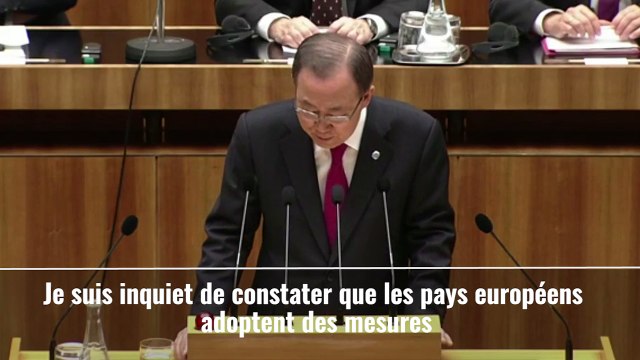 Crise des migrants : Ban Ki-Moon inquiet par la montée de la xénophobie en Europe