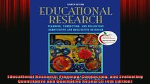 READ FREE FULL EBOOK DOWNLOAD  Educational Research Planning Conducting and Evaluating Quantitative and Qualitative Full EBook
