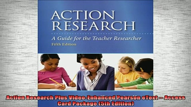 READ book Action Research Plus VideoEnhanced Pearson eText Access Card Package 5th Edition Full Free