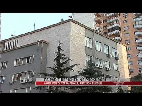 PS padit Berishën në Prokurori - News, Lajme - Vizion Plus