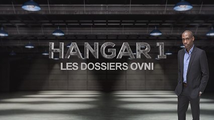 Hangar 1 - les dossiers OVNI saison 2 E08