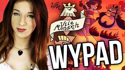 Wypad do VILE MONARCH | ZAJEGRANIE
