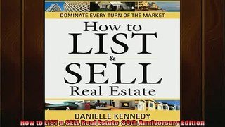 FREE PDF  How to LIST  SELL Real Estate  30th Anniversary Edition  BOOK ONLINE