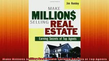 READ book  Make Millions Selling Real Estate Earning Secrets of Top Agents  BOOK ONLINE