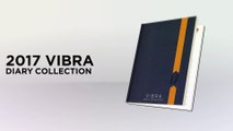 Take your Marketing and Branding Strategy to the next level with the Vibra 2017 Customized Diary!