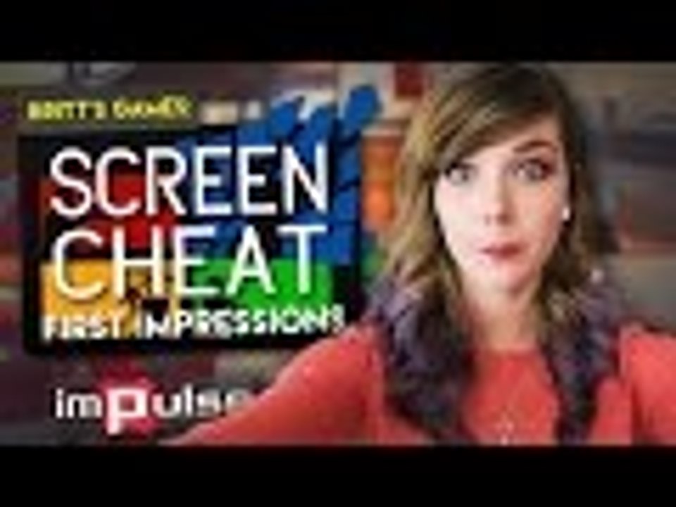 ★ SCREEN CHEAT: First Impressions ➜ Impulse