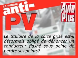 Le titulaire de la carte grise doit-il dénoncer un conducteur ?