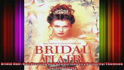 READ book  Bridal Hair Hairdressing And Beauty Industry AuthorityThomson Learning Series Online Free