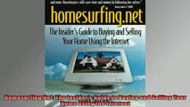 READ book  HomesurfingNet The Insiders Guide to Buying and Selling Your Home Using the Internet  FREE BOOOK ONLINE