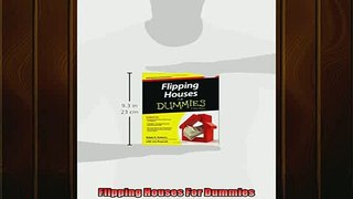 EBOOK ONLINE  Flipping Houses For Dummies  FREE BOOOK ONLINE