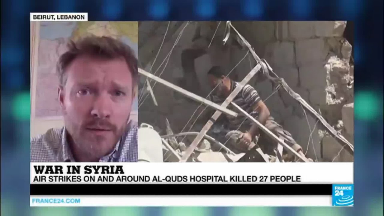 Syria: US blames Assad's regime for Aleppo hospital bombing "40 air strikes targeted rebel-held areas"