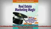 FREE PDF  Real Estate Marketing Magic How to Sell Your Home or Investment Property in 2 Hours  BOOK ONLINE