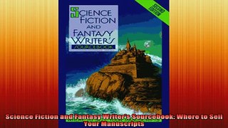 READ book  Science Fiction and Fantasy Writers Sourcebook Where to Sell Your Manuscripts Online Free