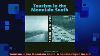 READ book  Tourism in the Mountain South A DoubleEdged Sword Online Free