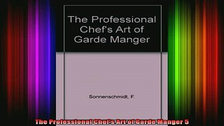 READ book  The Professional Chefs Art of Garde Manger 5 Full Free