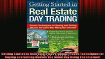 READ book  Getting Started in Real Estate Day Trading Proven Techniques for Buying and Selling  BOOK ONLINE