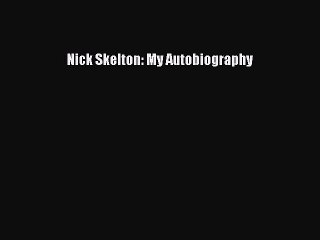 Read Nick Skelton: My Autobiography Ebook Free