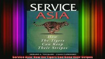 READ book  Service Asia How the Tigers Can Keep their Stripes Full Free