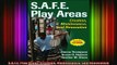 READ book  SAFE Play Areas Creation Maintenance and Renovation Full Free