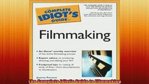 READ book  The Complete Idiots Guide to Filmmaking Free Online