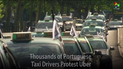 Thousands of Portuguese Taxi Drivers Protest Uber