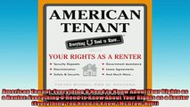 READ book  American Tenant Everything U Need to Know About Your Rights as a Renter Everything U  FREE BOOOK ONLINE