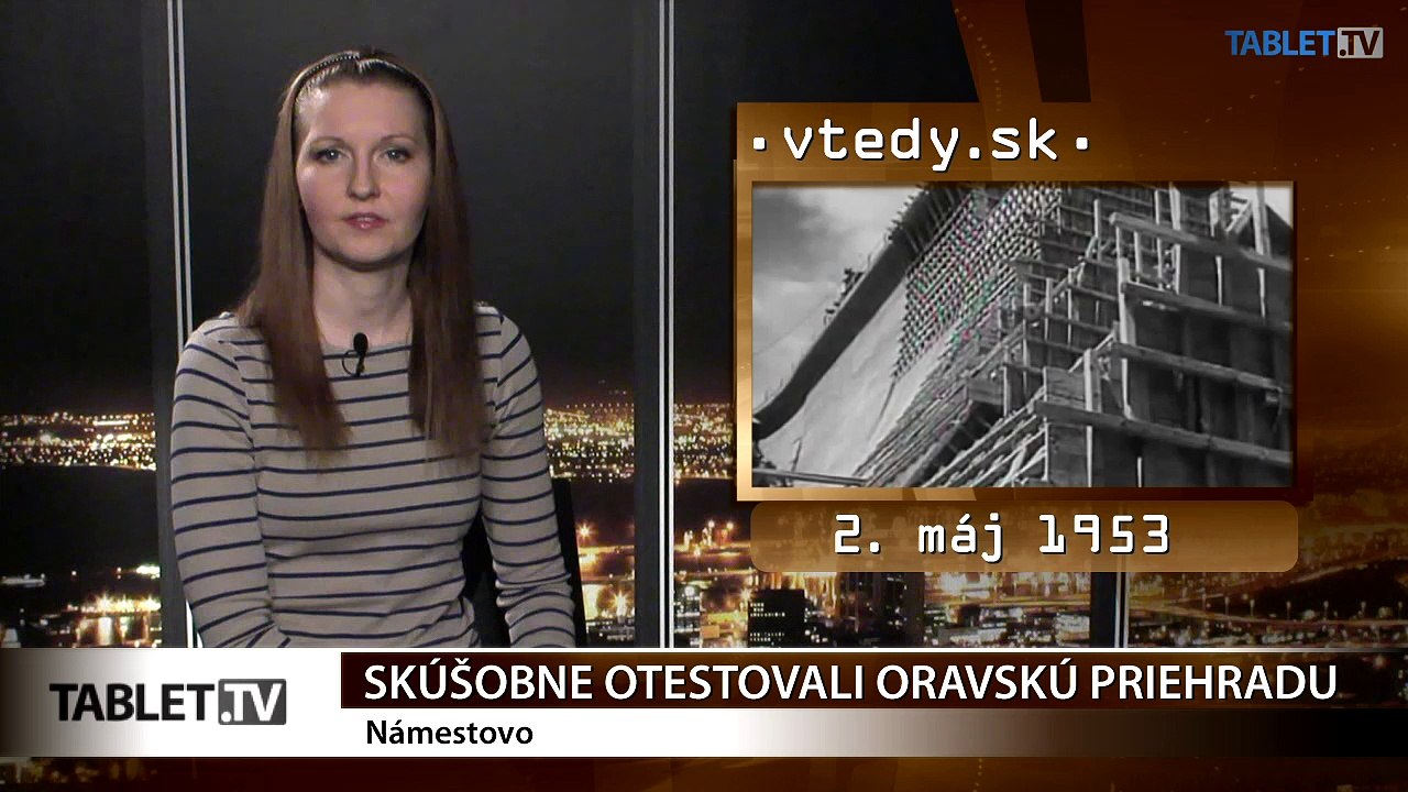 Stalo sa VTEDY: Oravská priehrada a prvá transplantácia pečene na Slovensku
