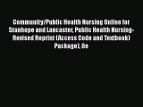 Read Community/Public Health Nursing Online for Stanhope and Lancaster Public Health Nursing-Revised