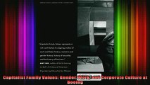 READ Ebooks FREE  Capitalist Family Values Gender Work and Corporate Culture at Boeing Full EBook