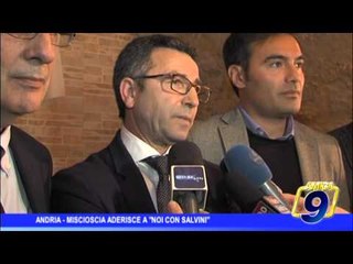 Andria  | Miscoscia aderisce a Noi con Salvini