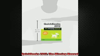 FREE DOWNLOAD  QuickBooks 2012 The Missing Manual  BOOK ONLINE