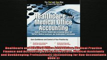 FREE DOWNLOAD  Healthcare and Medical Office Accounting Medical Practice Finance and Accounting Basics  FREE BOOOK ONLINE