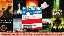 PDF  Misstating the State of the Union Rightwing Media Distortions About the Clinton and Bush Read Full Ebook